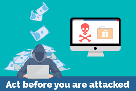 Act before you are hacked